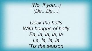 Red Hot Chili Peppers - Deck The Halls Lyrics