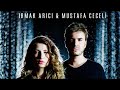 أجمل اغنية تركية جديد مصطفى جيجلي _ ايرماك أريجي - الختم irmak arıcı & mustafa ceceli - m&uuml;h&uuml;r