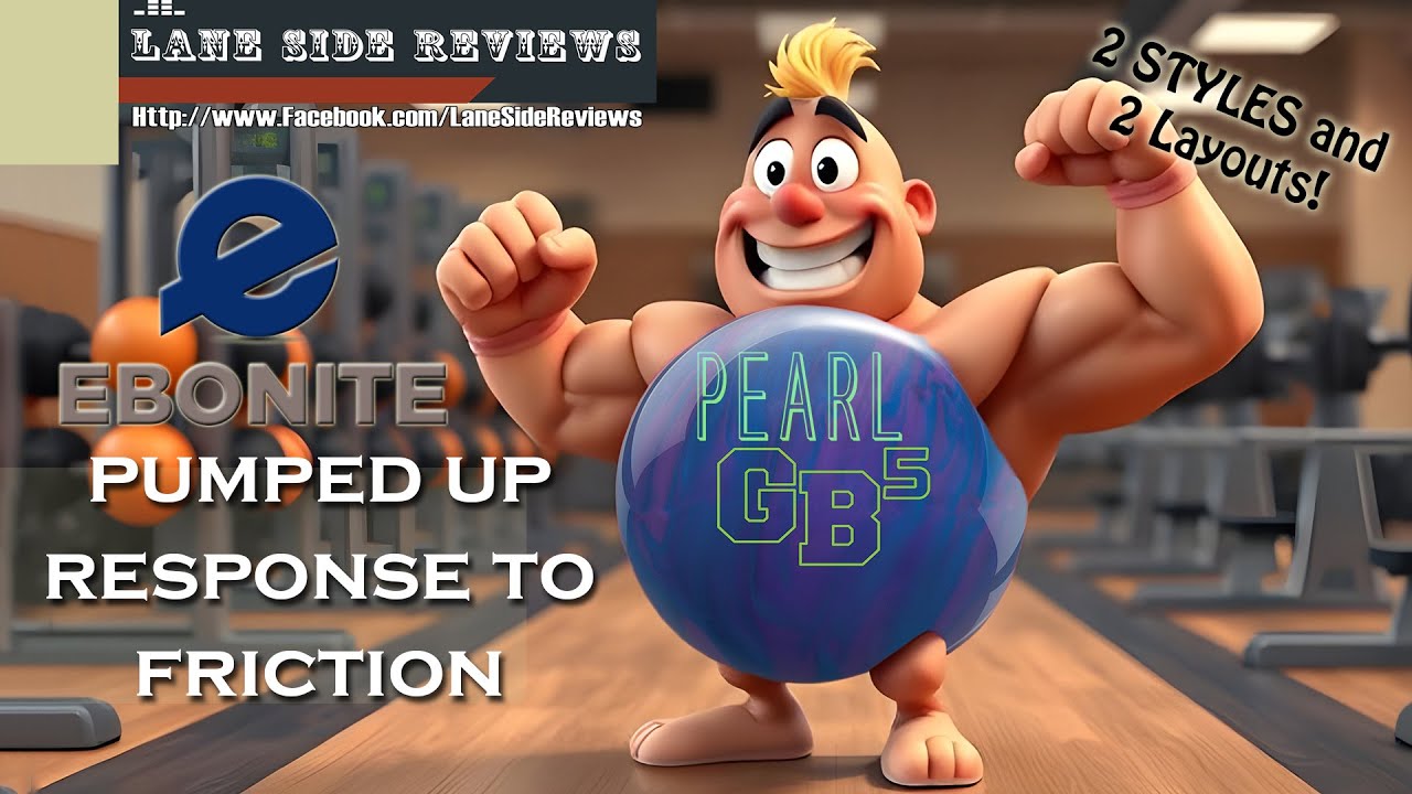 A PUMPED UP Response to FRICTION! The Ebonite Game Breaker 5 (GB5