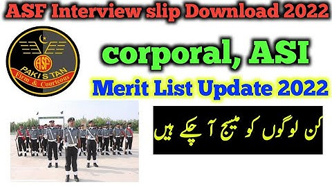 ASF Interview Slip Download 2022| Corporal, ASI Merit List Update 2022