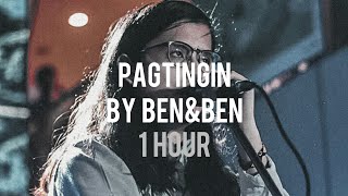 [1 Hour Loop] Pagtingin - Ben\&Ben