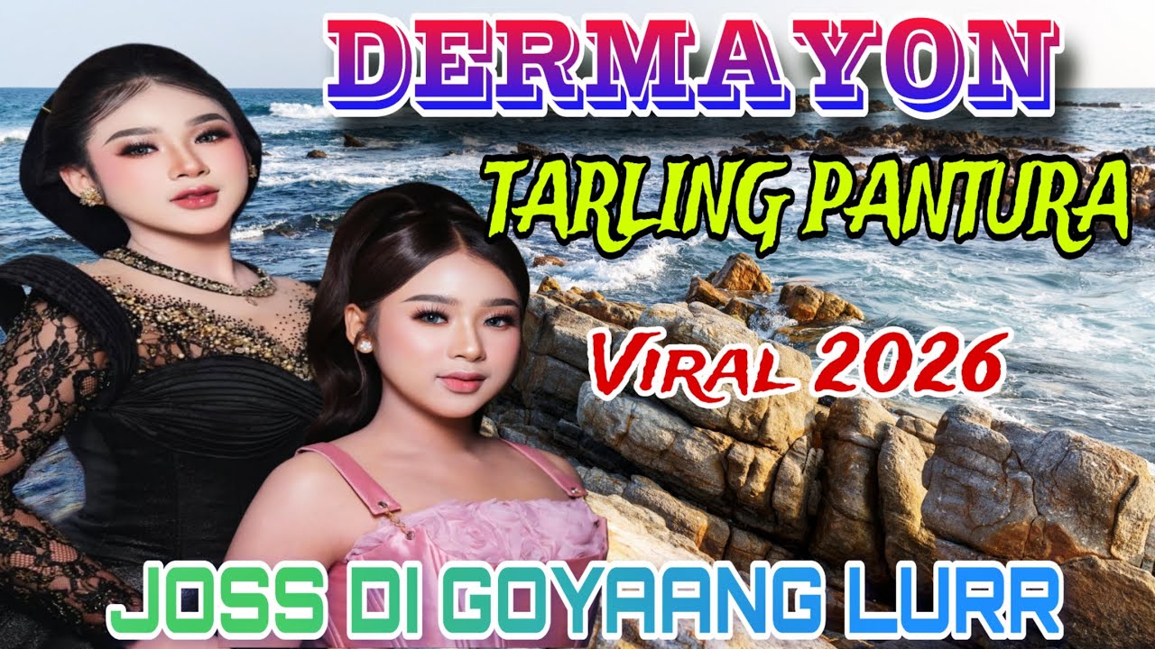 DERMAYON | TARLING PANTURA VIRAL 2026 | JOSS DI GOYANG LURR
