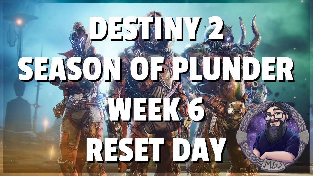 🔴 Destiny 2 - Season of Plunder - Week 6 - Reset Day! - YouTube