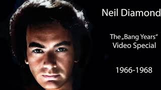 Neil Diamond  The Bang Years Video Special (colorized early TV appearences)
