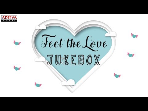 Feel the Love || Latest Love Songs Jukebox