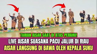 Download Lagu Live Aisar Suasana Pacu Jalur di Riau, Aisar Langsung di Bawa Oleh Kepala Suku! MP3 Download Lagu Live Aisar Suasana Pacu Jalur di Riau, Aisar Langsung di Bawa Oleh Kepala Suku! MP3