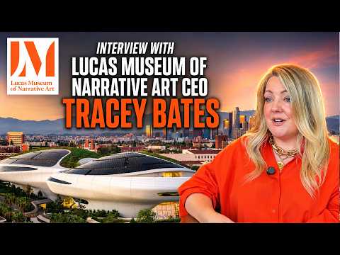 Lucas Museum CEO Tracey Bates Interview | Bringing George Lucas’ Vision to Life