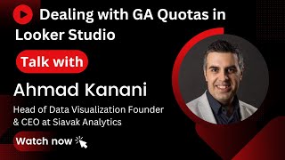 Dealing with GA Quotas in Looker Studio by Ahmad Kanani @ GA4ward.com