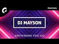 DJ Mayson - Anywhere You Go