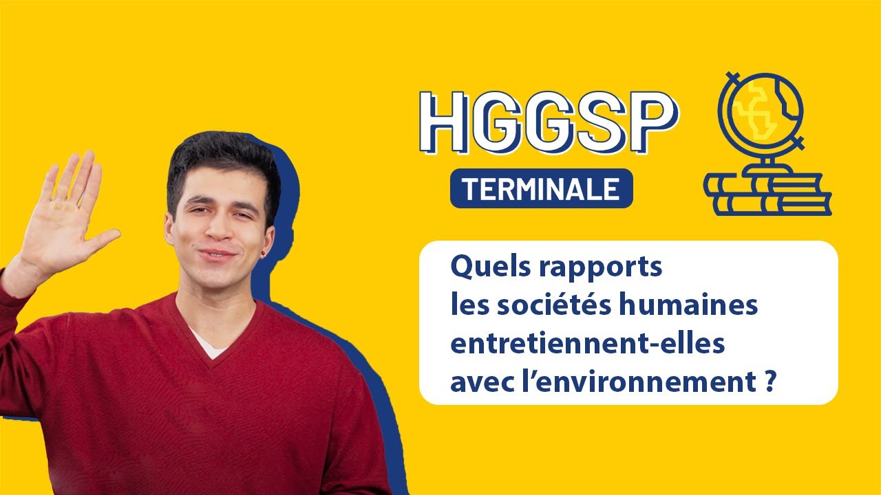 HGGSP Terminale - Quels rapports les sociétés humaines entretiennent
