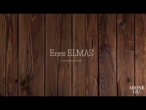 ENES ELMAS