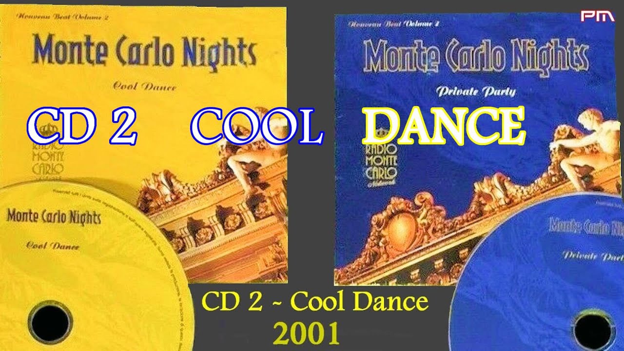Monte Carlo Nights Nouveau Beat Volume 2 CD 2 Cool Dance 2001