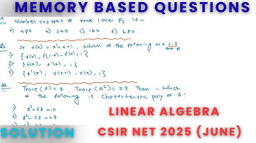 🔥 CSIR NET July 2025 | Linear Algebra Memory-Based Questions Solved!