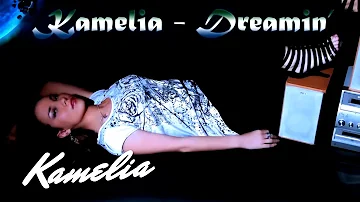 Kamelia - Dreamin' | Deepside Deejays Remix