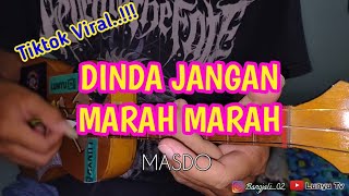 DINDA JANGAN MARAH MARAH - - MASDO KENTRUNG COVER BY LTV || Tiktok Viral.!!!