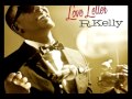 R.kelly - Love is Ft K. Michelle