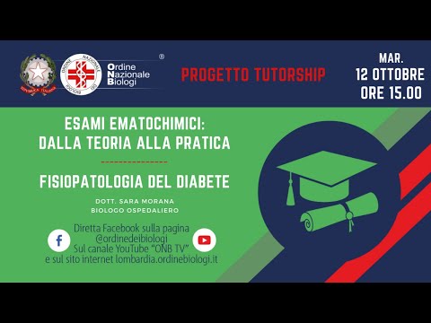 Progetto Tutorship - Esami ematochimici - Fisiopatologia del diabete