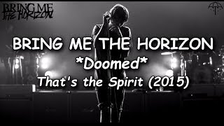 Bring Me The Horizon - Doomed [Extended] [Lyrics + Subs Español]