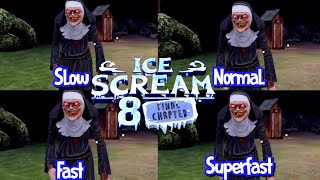 Evil Nun Chase Music In Ice Scream 8 In Slow , Normal , Fast & Superfast Speed