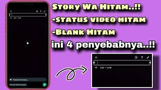 Penyebab Video status Wa Teman blank Hitam Saat Di lihat || Status wa error blank Hitam terbaru