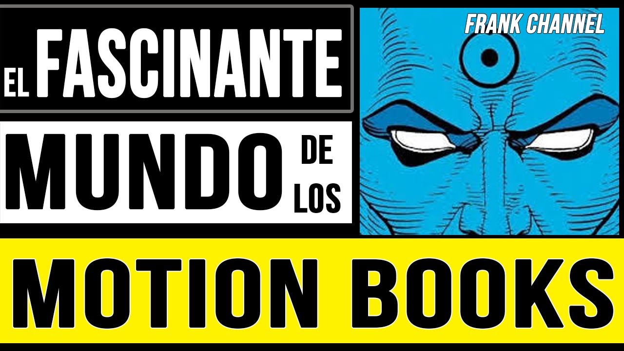 El Fascinante Mundo de los MotionBooks Frank Channel YouTube