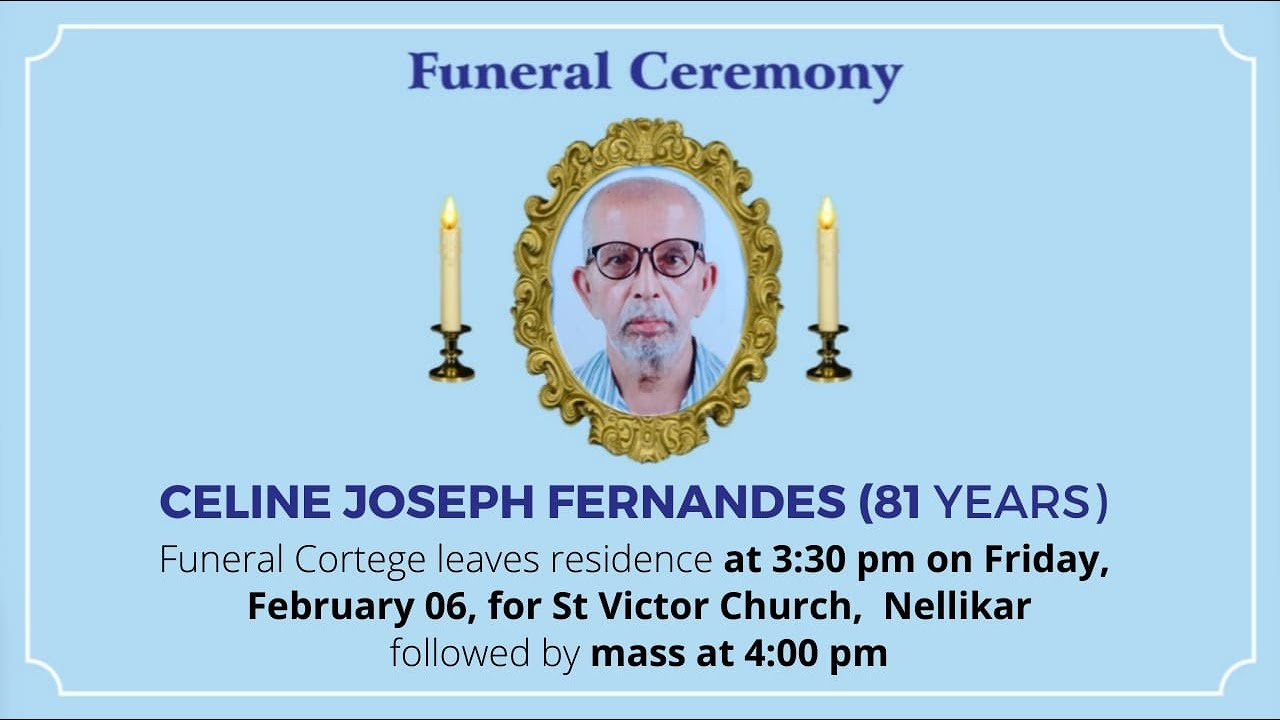 Funeral Ceremony Of CELINE JOSEPH FERNANDES (81 years) St Victor Church, Nellikar