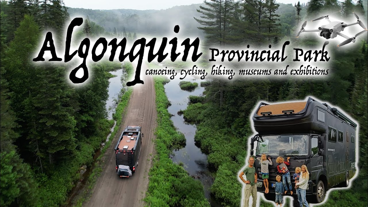 KANADA 2024 / Abenteuer im ALGONQUIN: Kanufahren, Radfahren und Wandern mit der Familie