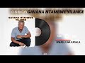 Mwablilwa By Gavana Ft Magique Audio Official