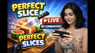 🔴 LIVE | 🔪 Perfect Slice Game LIVE | Satisfying Cutting 🔥 Relaxing Gameplay Hindi | New Player | T30 screenshot 3