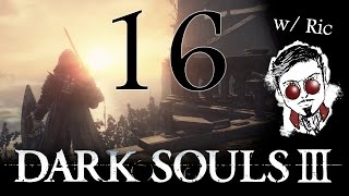 Dark Souls III Ingame: The Vomiting Dead (PC Let's Playthrough) Part 16