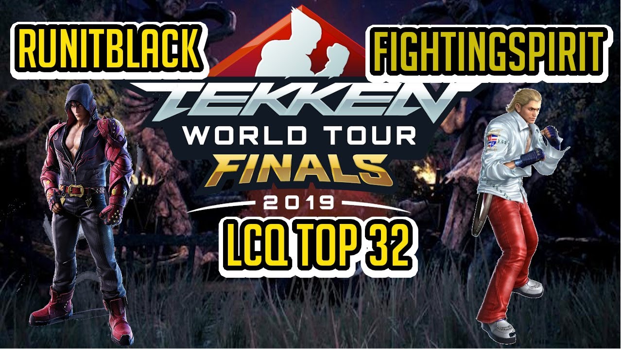 Tekken World Tour LCQ Top 32 Fight Spirit (Steve) vs Runitblack (Jin)