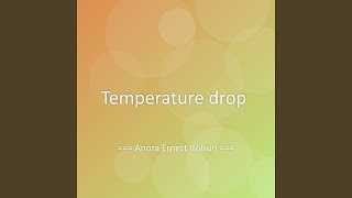 Temperature drop