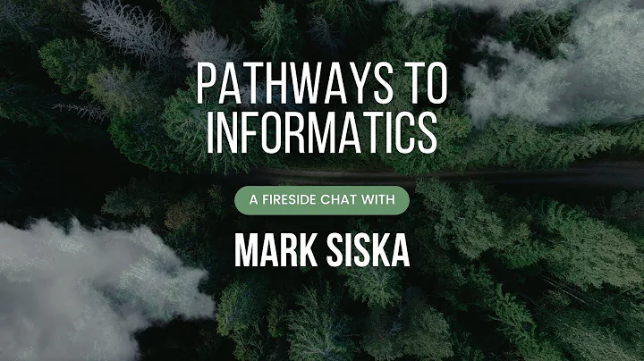 Pathways to Informatics ft. Mark Siska