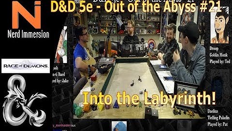 D&D 5e | Out of the Abyss #21! | Nerd Immersion