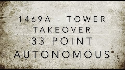 1469A - Tower Takeover 33 Point Autonomous