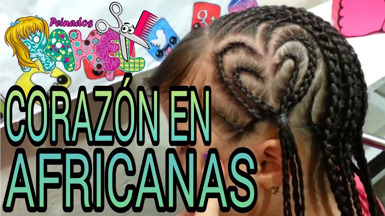 Trenzas Africanas/ Corazón En Africanas/ Peinados Rakel 3 - YouTube
