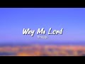 Shaggy Why Me Lord Lyrics 