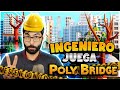 Ingeniero CIVIL crea puentes en JUEGO de Construcción 🏗😯 POLY BRIDGE #1