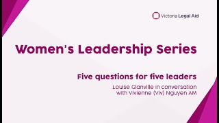 Women's Leadership Series – Louise Glanville in conversation with Vivienne (Viv) Nguyen AM