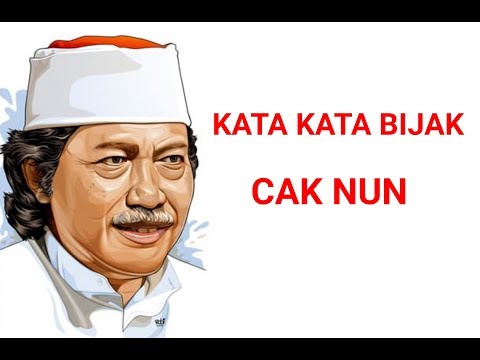 Kata Kata Bijak Cak Nun Seorang Tokoh Intelektual Youtube Kata Kata Bijak Cak Nun Seorang Tokoh Intelektual Youtube
