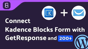 (Free) Integrating Kadence Blocks Form with GetResponse | Step-by-Step Tutorial | Bit Integrations