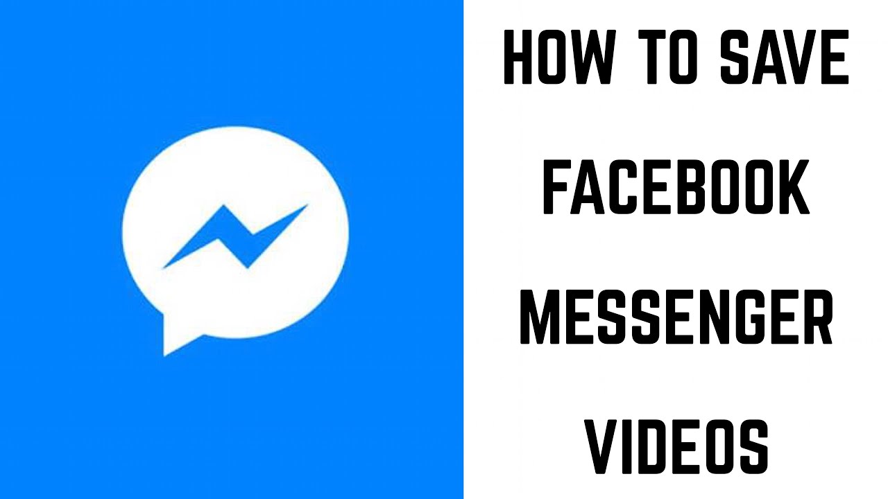 How To Save Videos From Facebook Messenger Youtube