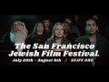 San francisco jewish film festival 37  festival trailer