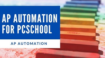 AP Automation with PCSchool
