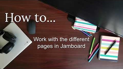 JAMBOARD: Working with Multiple Frames