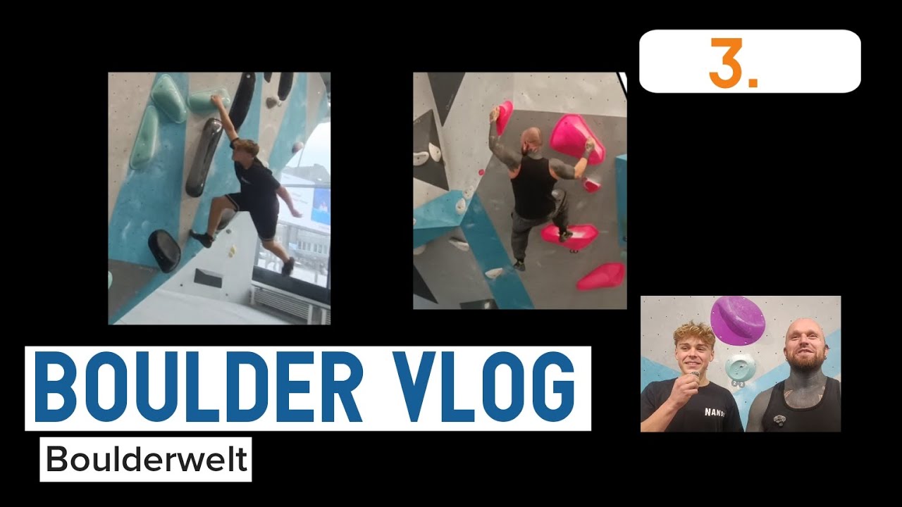 3. Boulder Vlog in der Boulderwelt Hamburg