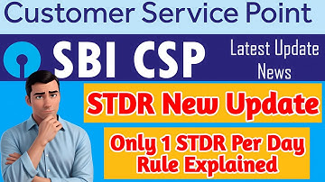 SBI CSP STDR Latest Update! | SBI CSP New Update 2025 | #sbicsp #sbicspnewupdate #cspupdate