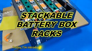 STACKABLE BATTERY BOX RACKS