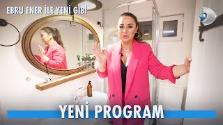 Ebru Ener Ile Yeni Gibi 1 Bölüm Fragmanı