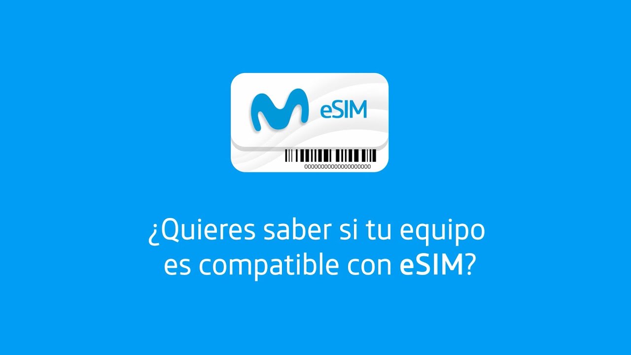 ¿Quieres saber si tu equipo es compatible con eSIM? - YouTube
